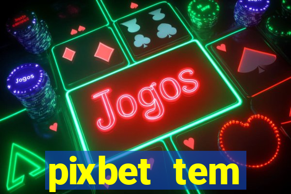 pixbet tem pagamento antecipado